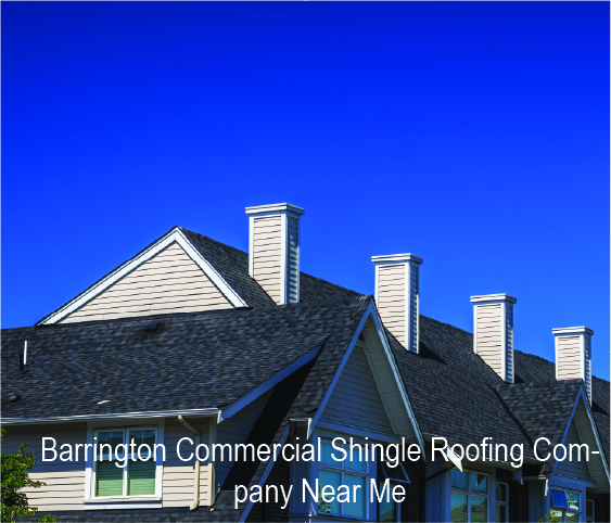 Barrington commercial shingle roofing company for commercial property