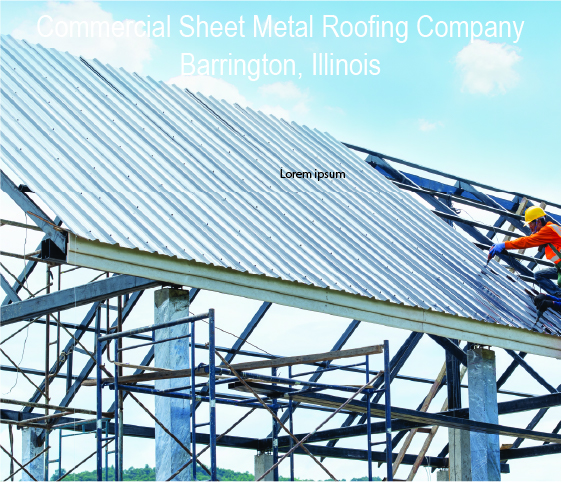 sheet metal roof for commercial property Barrington IL