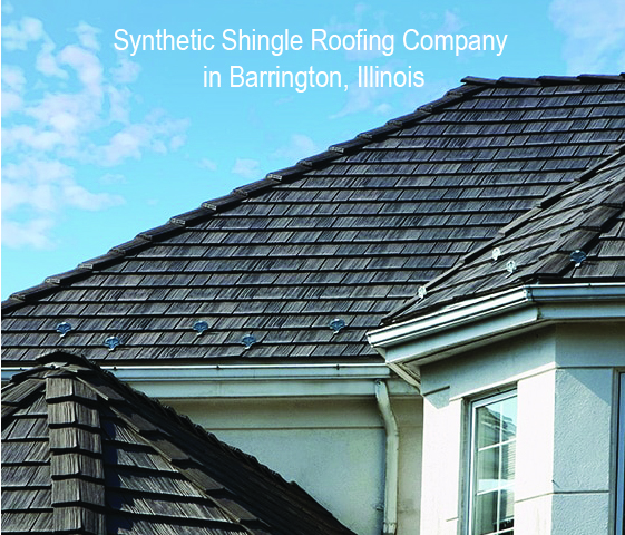 Synthetic Shingle Roofing Company in Barrington, Illinois